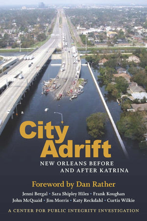 City Adrift: New Orleans Before And After Katrina,Used