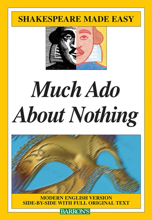 Much Ado About Nothing (Shakespeare Made Easy),New