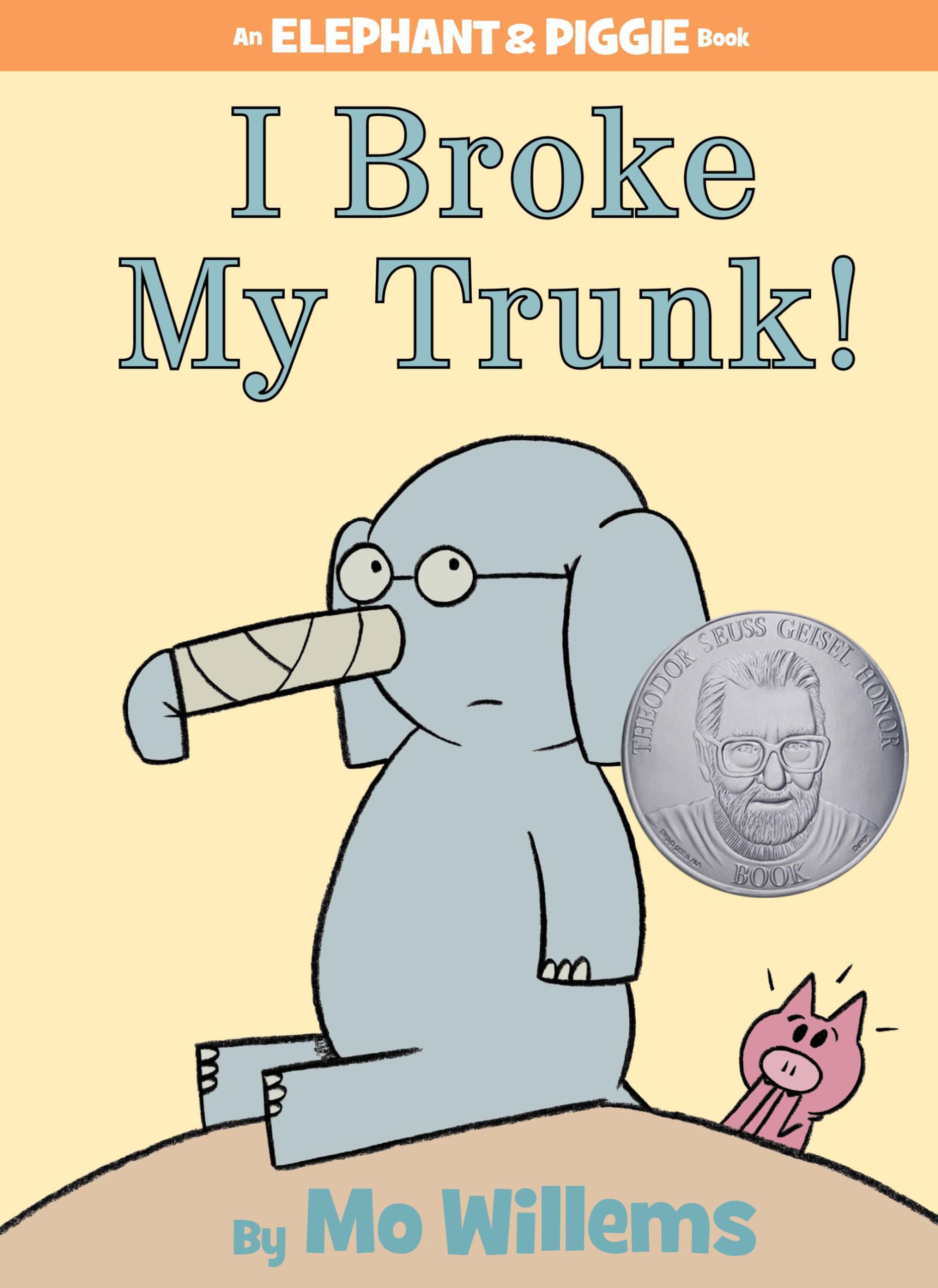 I Broke My Trunk!An Elephant and Piggie Book,Used