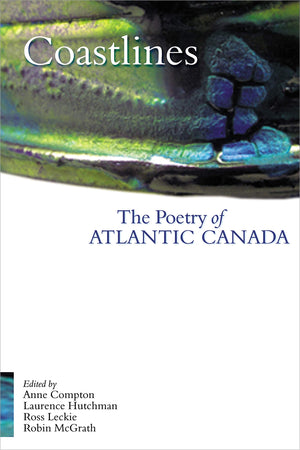 Coastlines: The Poetry of Atlantic Canada,Used