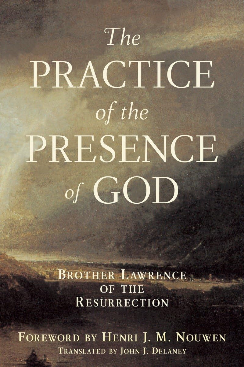 The Practice Of The Presence Of God,New