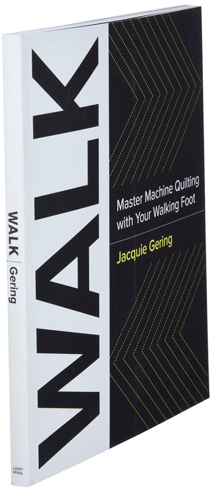 WALK: Master Machine Quilting with your Walking Foot,Used