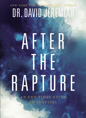 After the Rapture: An End Times Guide to Survival,New