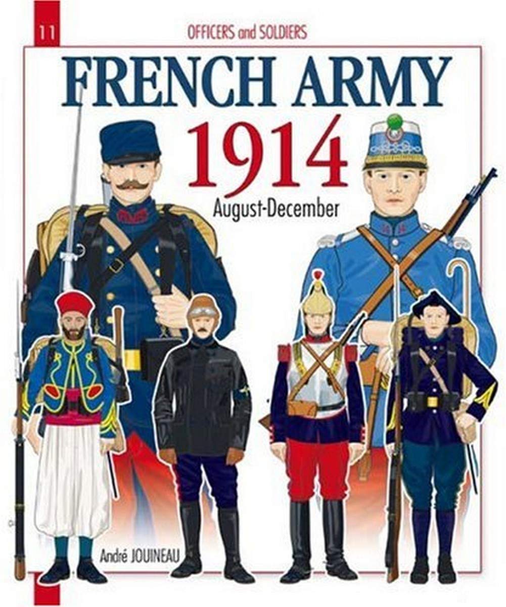 French Army, Vol. 1: 1914 (Officers and Soldiers),Used