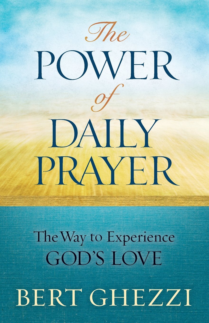 The Power Of Daily Prayer: The Way To Experience God'S Love,Used