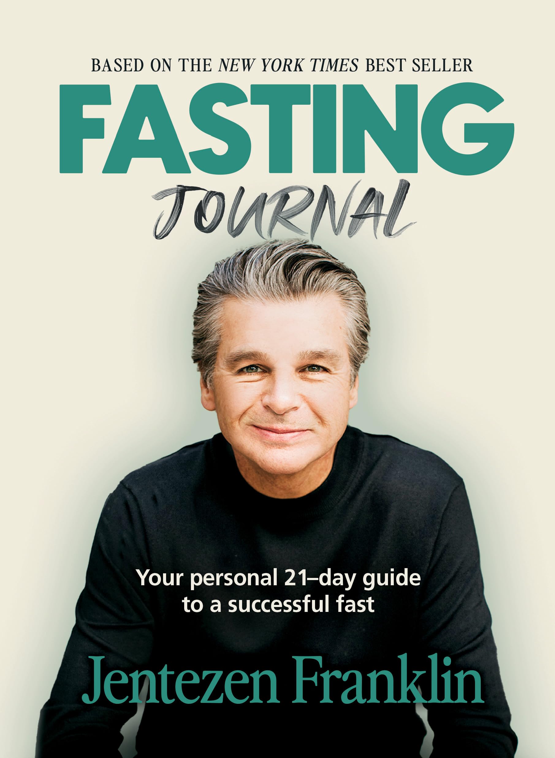 Fasting Journal: Your Personal 21Day Guide to a Successful Fast,Used