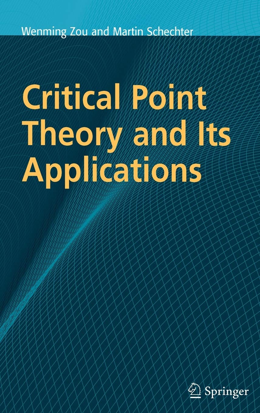 Critical Point Theory and Its Applications,Used