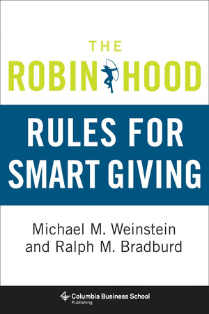 The Robin Hood Rules for Smart Giving (Columbia Business School Publishing),Used