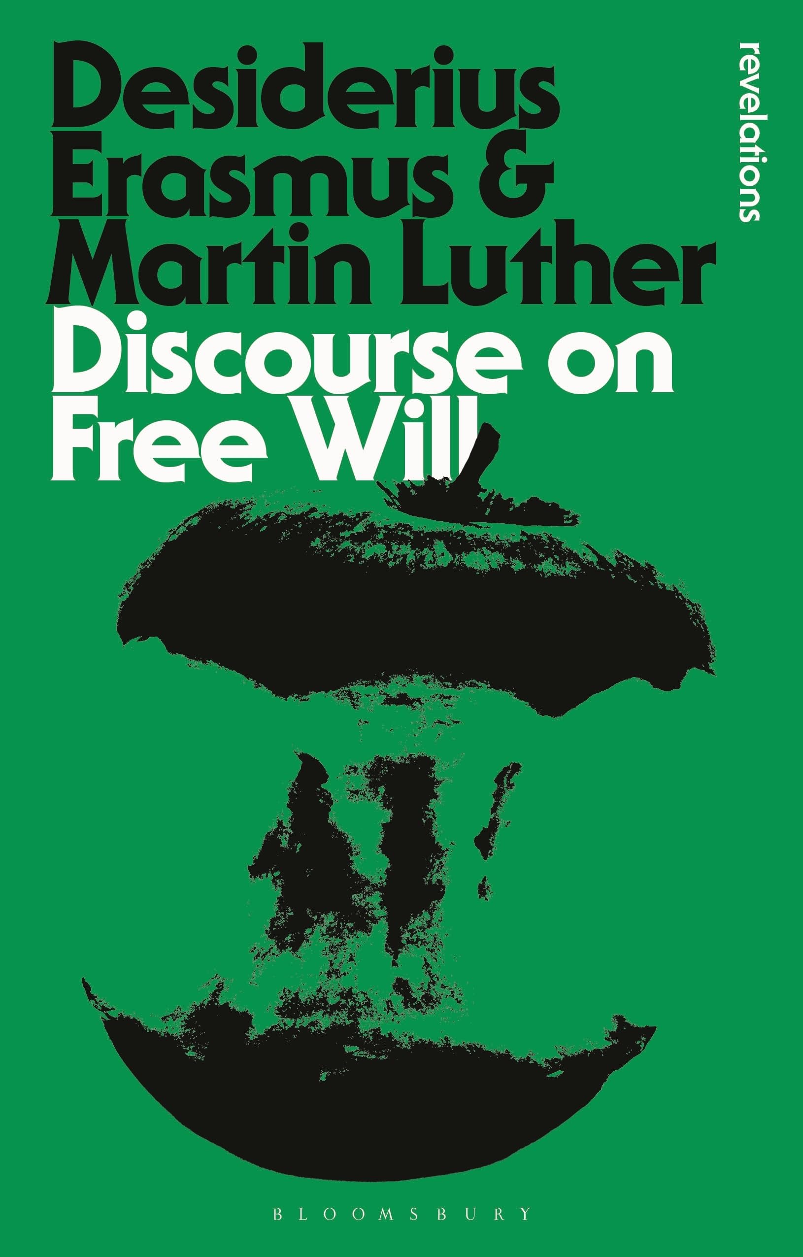 Discourse on Free Will (Bloomsbury Revelations),Used