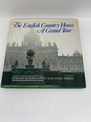 The English Country House : A Grand Tour By Gervase Jacksonstops, James Pipkin (1989) Hardcover,Used