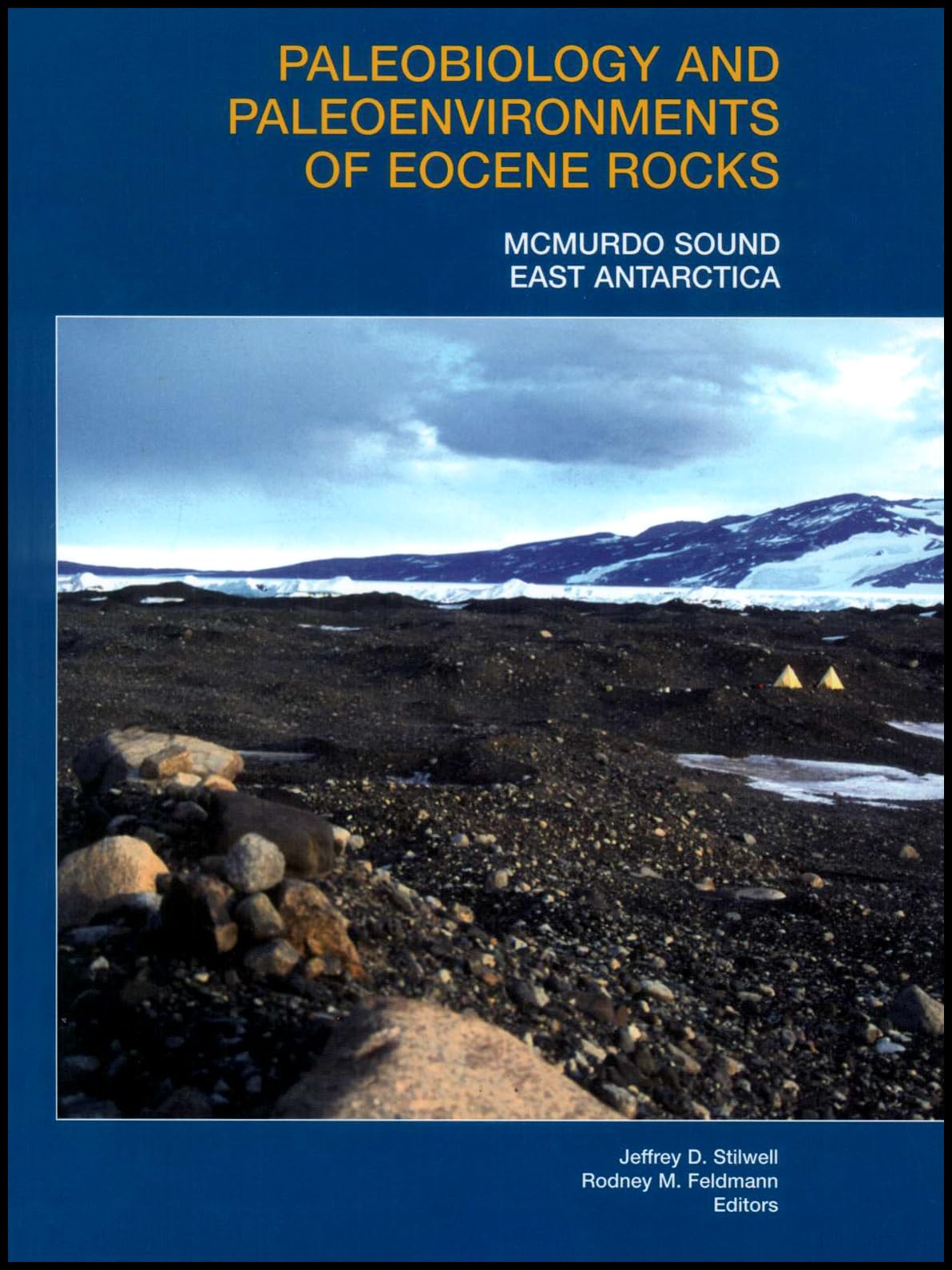 Paleobiology and Paleoenvironments of Eocene Rocks: McMurdo Sound, East Antarctica (Antarctic Research Series),Used