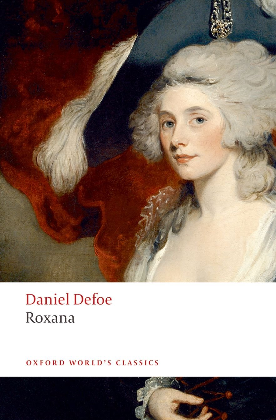 Roxana: The Fortunate Mistress (Oxford World's Classics),New