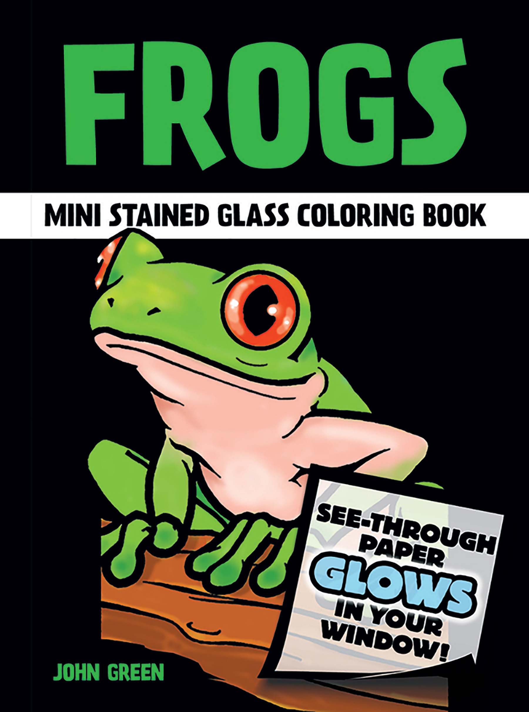 Frogs Mini Stained Glass Coloring Book (Dover Little Activity Books: Animals),Used