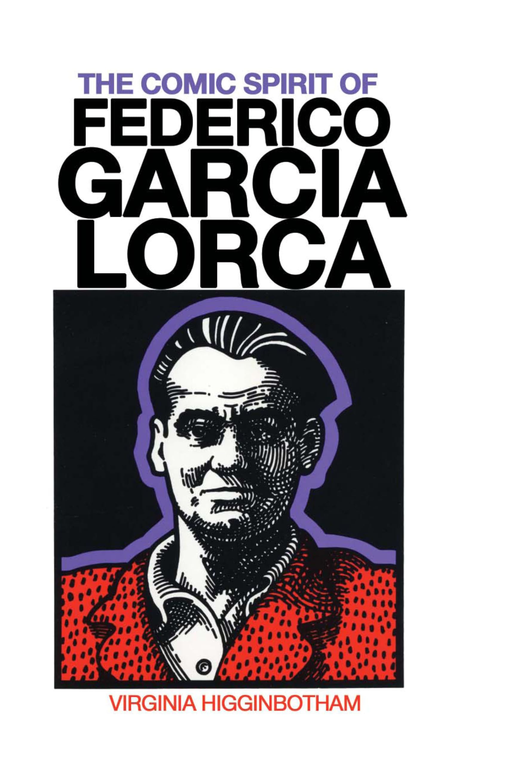 The Comic Spirit of Federico Garcia Lorca,Used