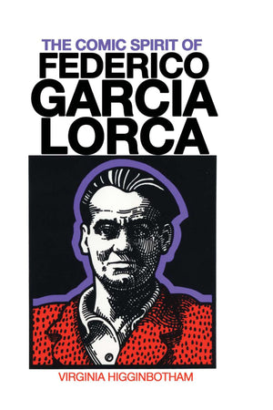 The Comic Spirit of Federico Garcia Lorca,Used