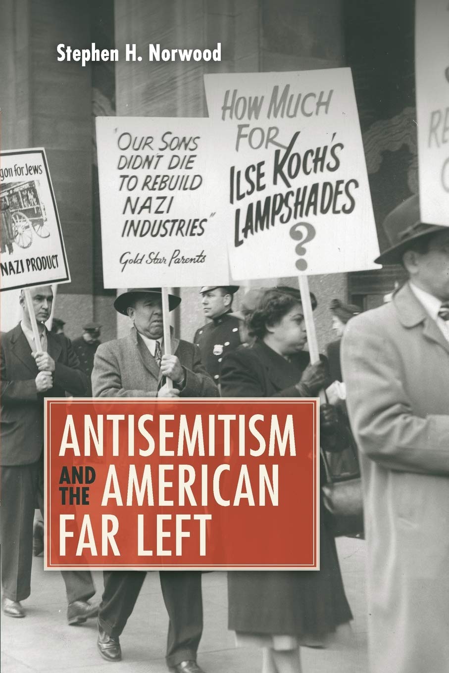 Antisemitism and the American Far Left,Used
