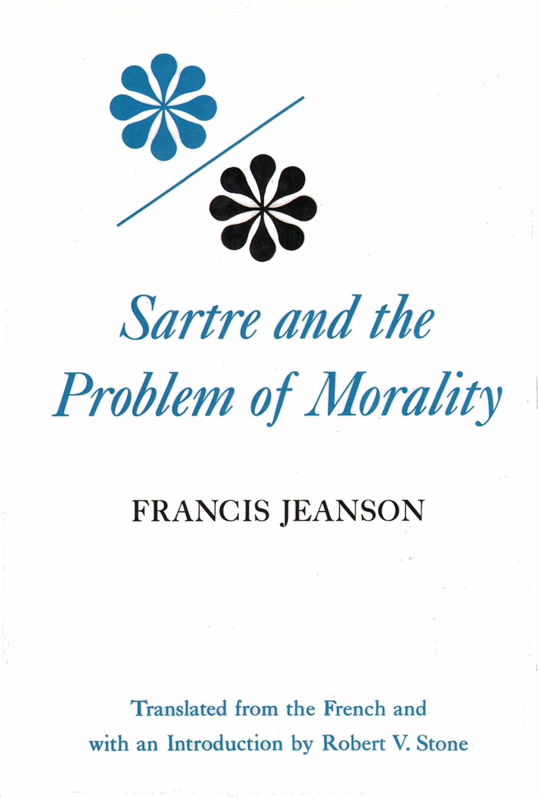Sartre and the Problem of Morality (Studies in Phenomenology & Existential Philosophy) (French Edition),Used