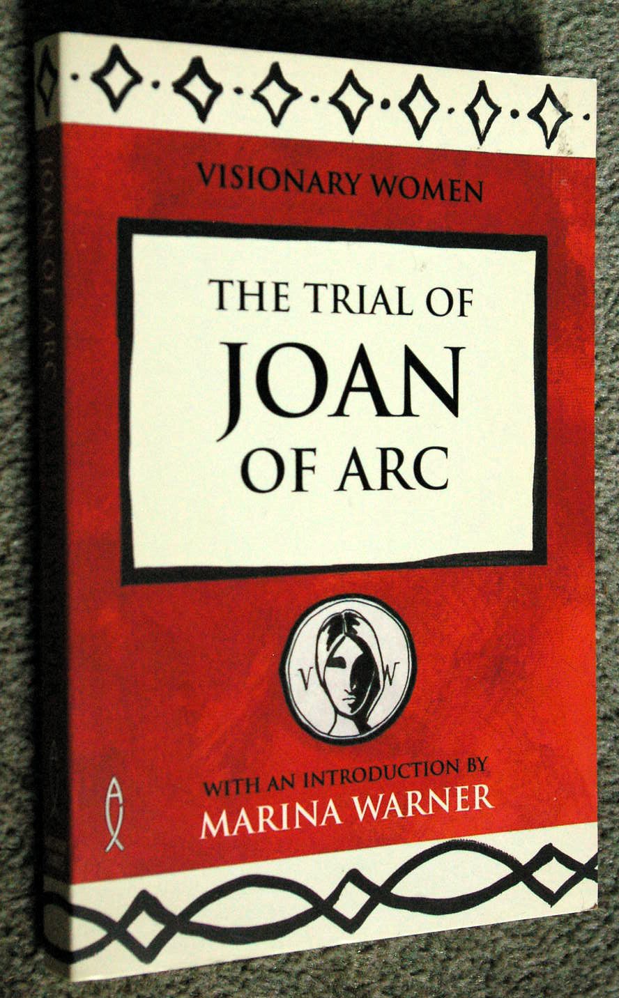 The Trial of Joan of Arc (Visionary Women),Used