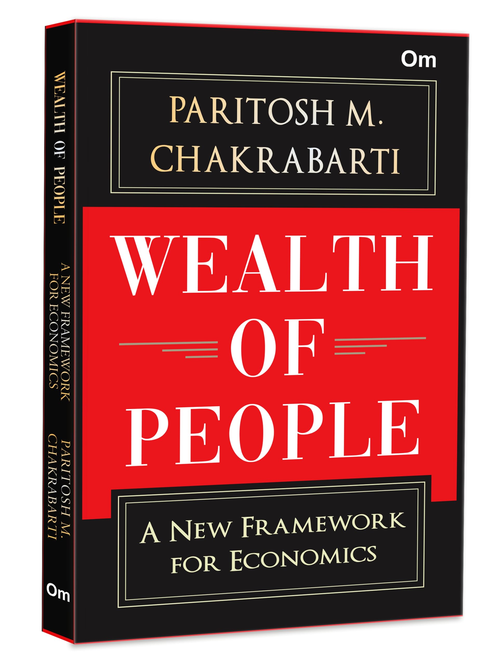 Wealth Of People: A New Framework For Economics