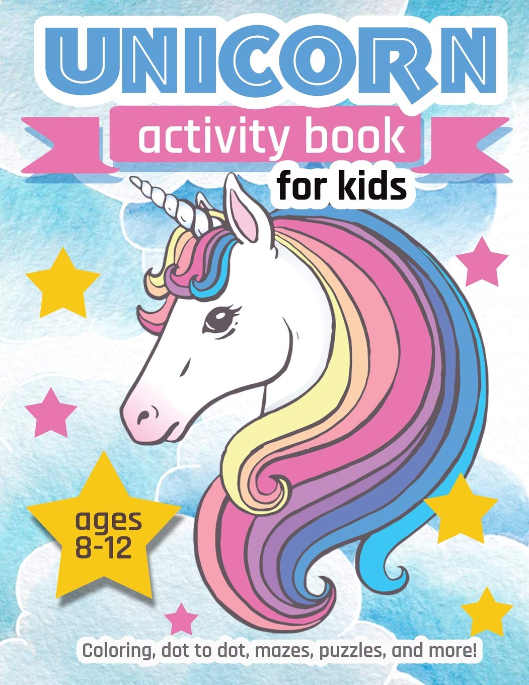 Unicorn Activity Book For Kids Ages 812: 100 pages of Fun Educational Activities for Kids  coloring, dot to dot, mazes, puzzles,Used