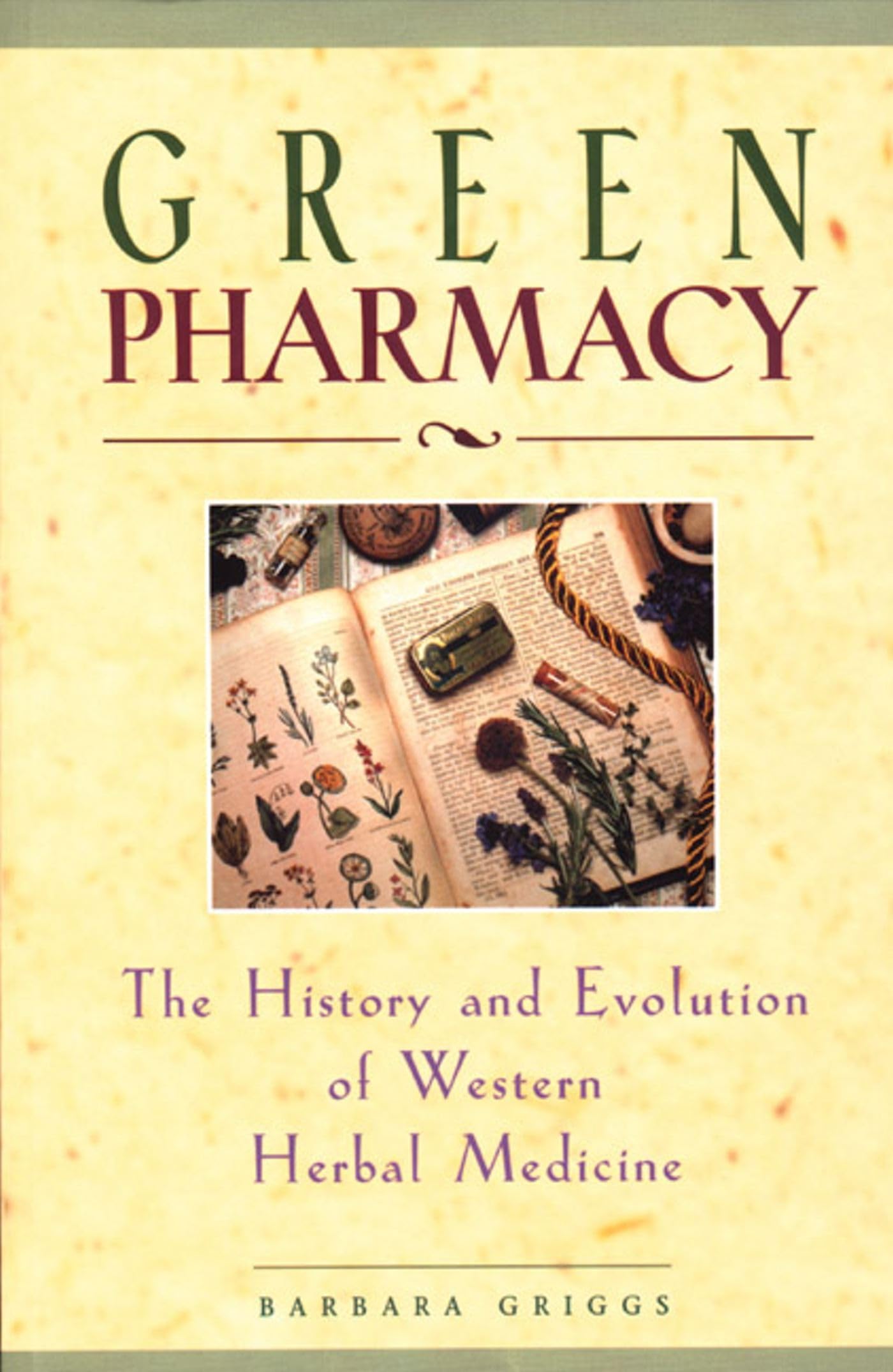 Green Pharmacy: The History And Evolution Of Western Herbal Medicine-new