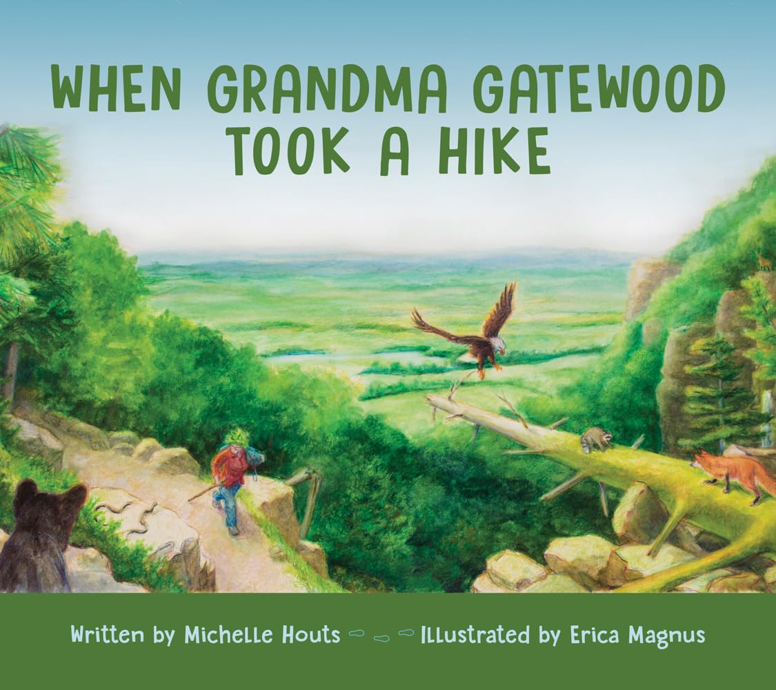 When Grandma Gatewood Took A Hike,Used