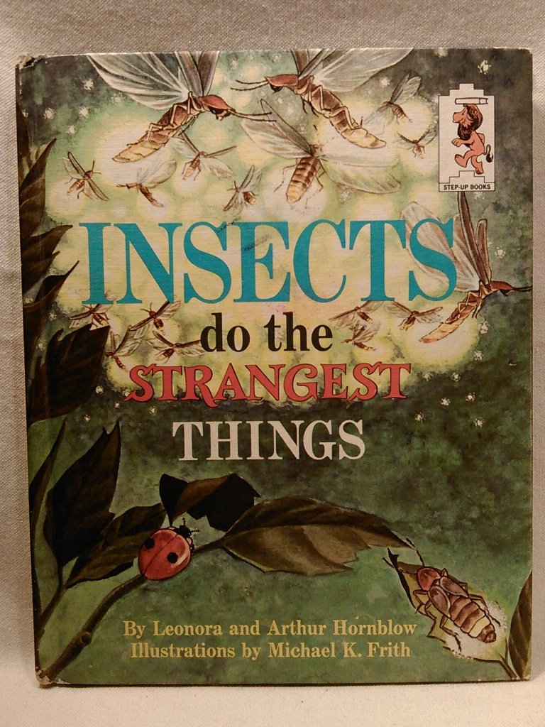 Insects Do the Strangest Things (Random House StepUp Books, 4),Used