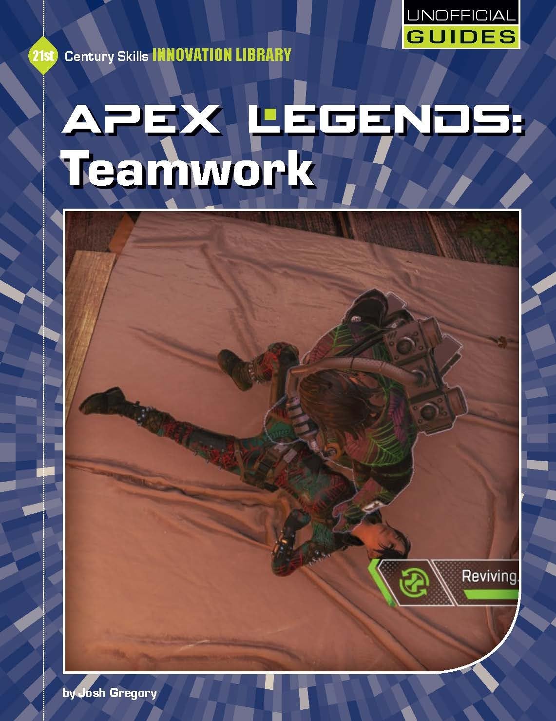 Apex Legends Teamwork (Unofficial Guides),Used