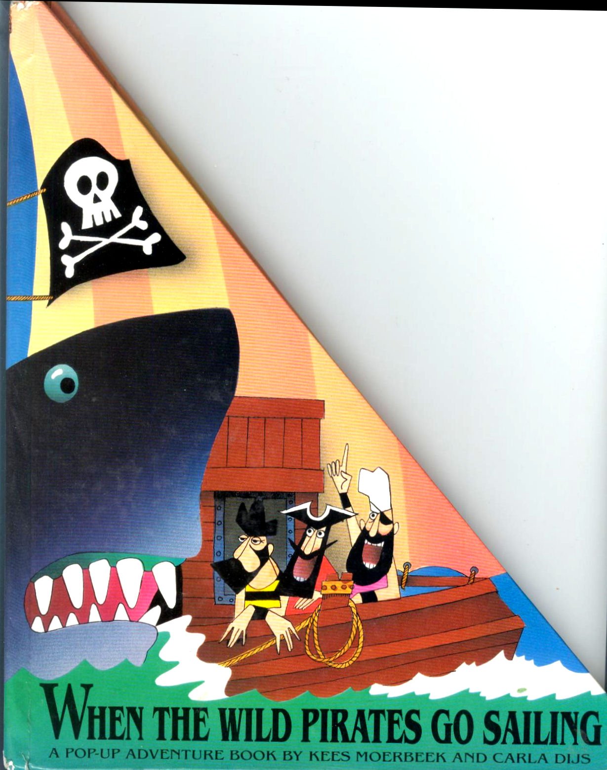 When the Wild Pirates Go Sailing: A PopUp Adventure Book,Used