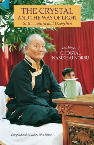 The Crystal and the Way of Light: Sutra, Tantra, and Dzogchen (Tibetan Buddhist Philosophy),Used