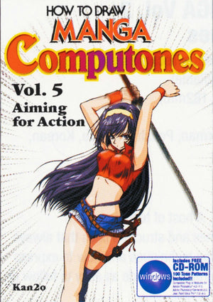 How To Draw Manga Computones Volume 5: Aiming For Action,New