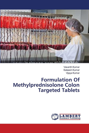 Formulation Of Methylprednisolone Colon Targeted Tablets,Used
