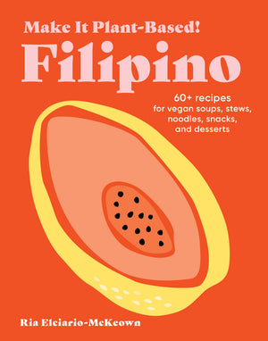 Make It Plant Based Filipino
