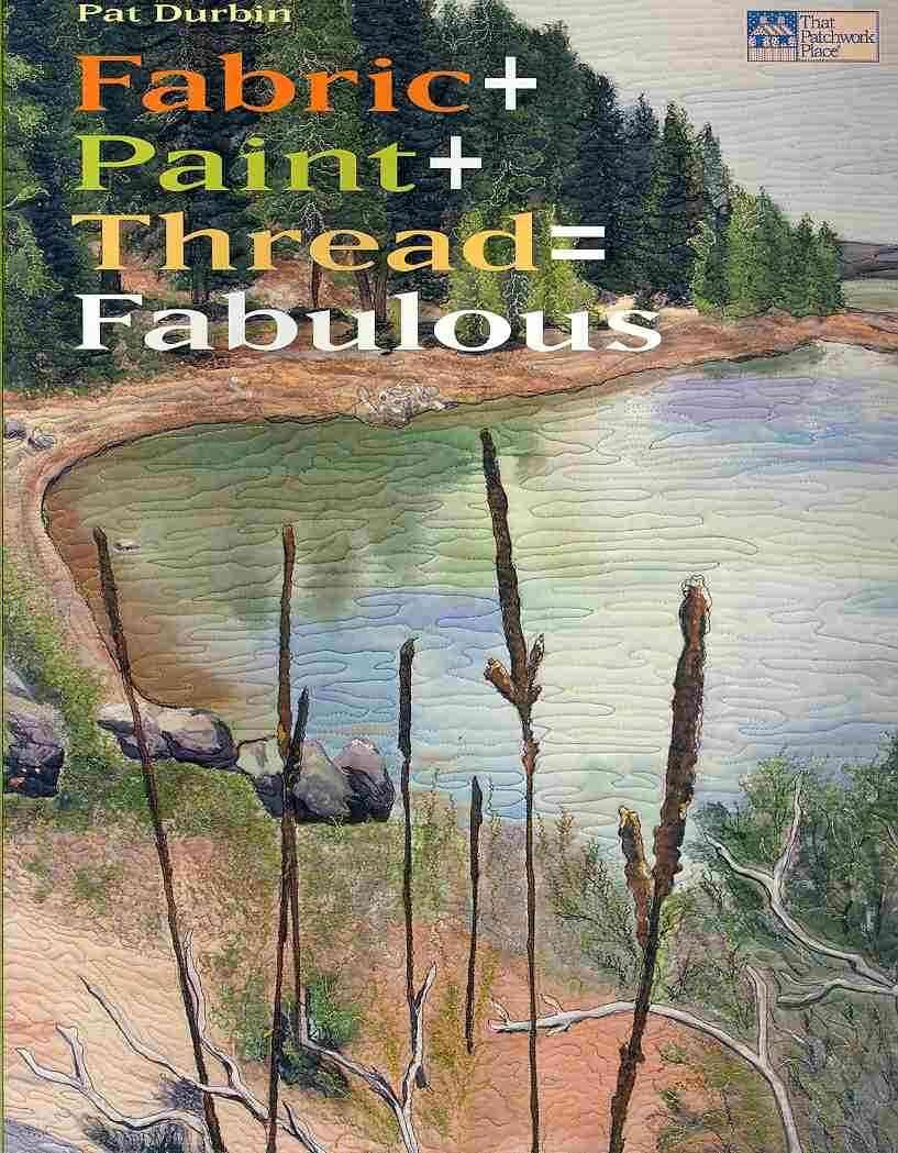 Fabric + Paint + Thread = Fabulous,Used