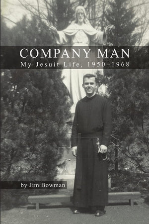 Company Man: My Jesuit Life, 19501968,Used