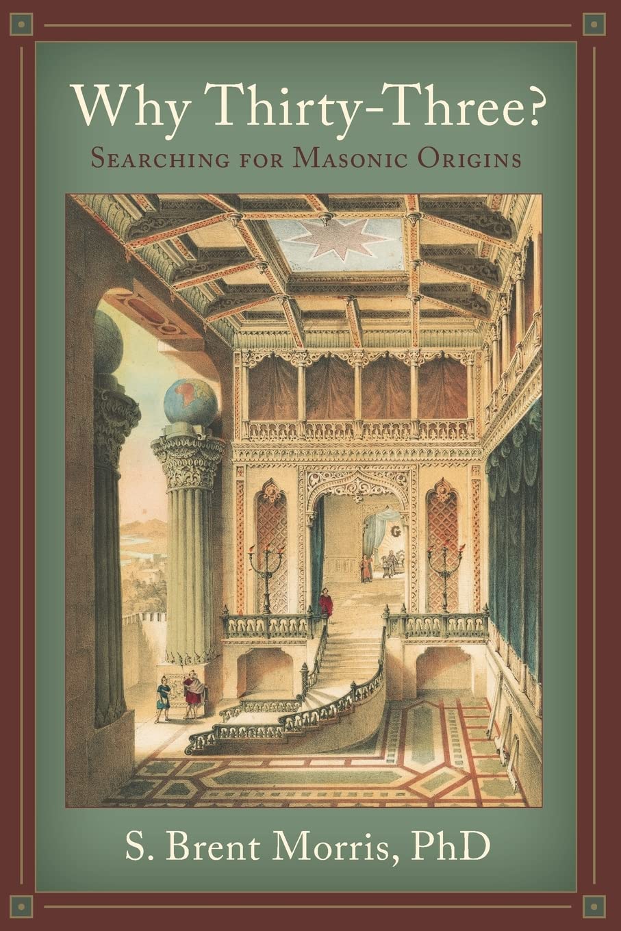 Why ThirtyThree?: Searching for Masonic Origins,Used
