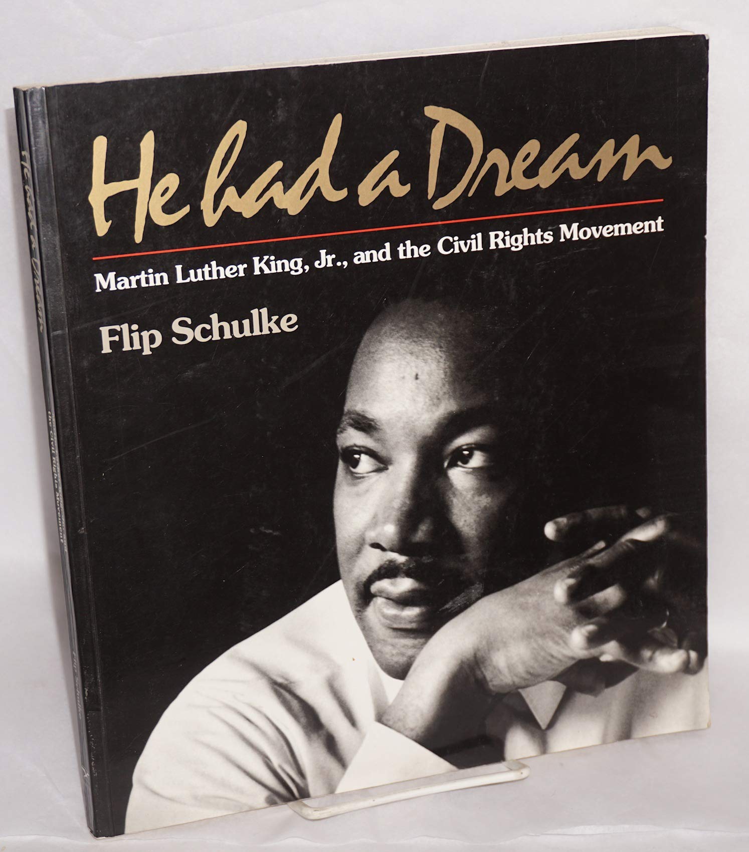 He Had a Dream: Martin Luther King, Jr. and the Civil Rights Movement,Used