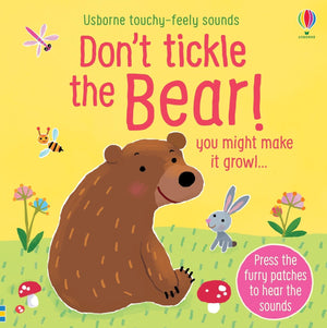 Don't Tickle the Bear! (DON'T TICKLE Touchy Feely Sound Books),New