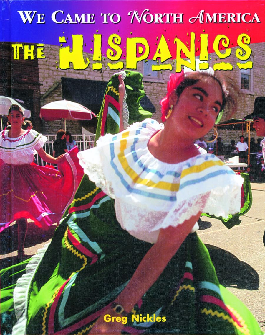The Hispanics (We Came to North America),Used