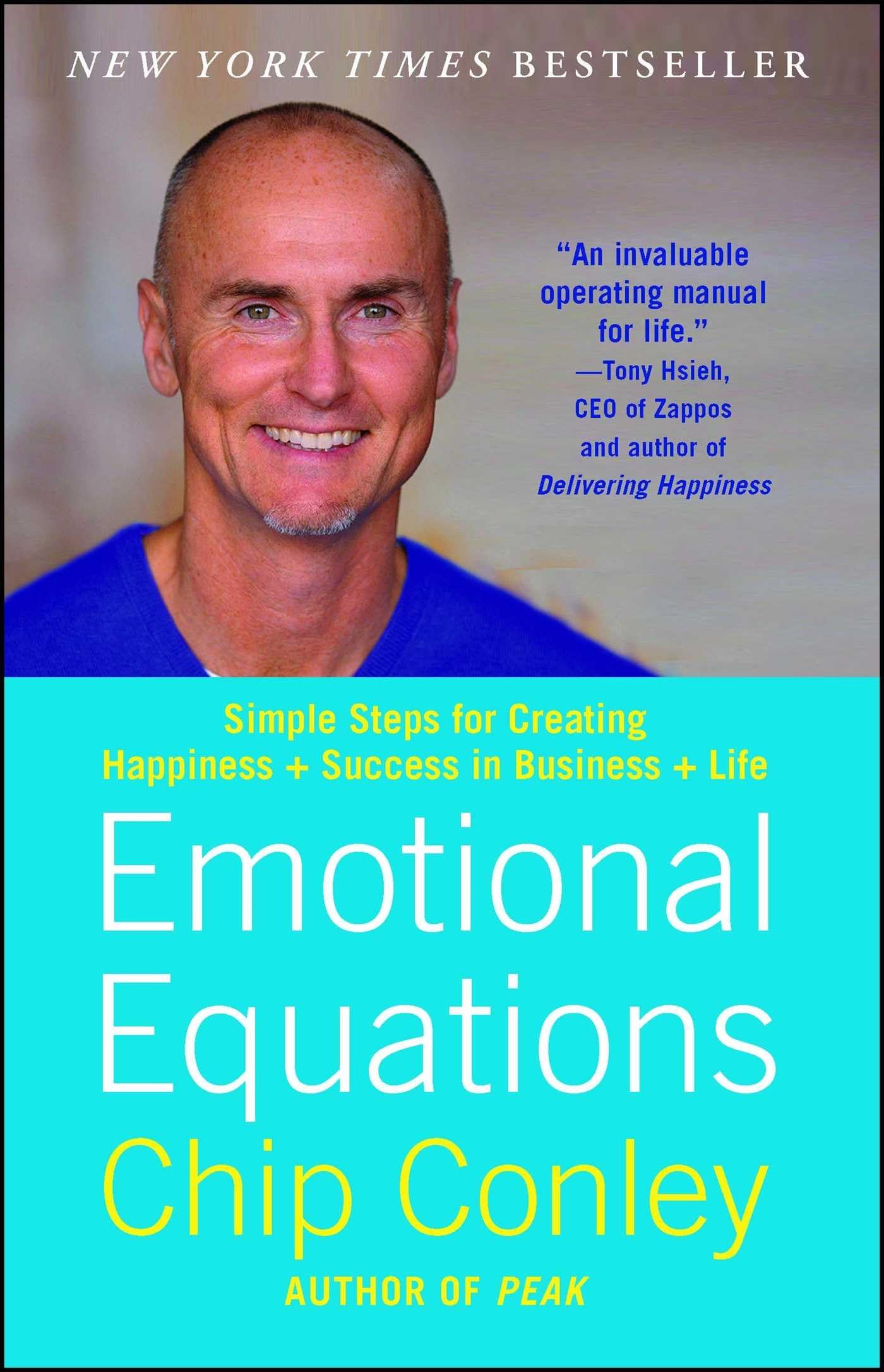 Emotional Equations: Simple Steps For Creating Happiness + Success In Business + Life,Used
