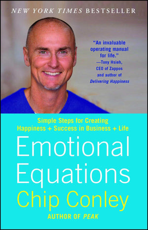 Emotional Equations: Simple Steps For Creating Happiness + Success In Business + Life,Used