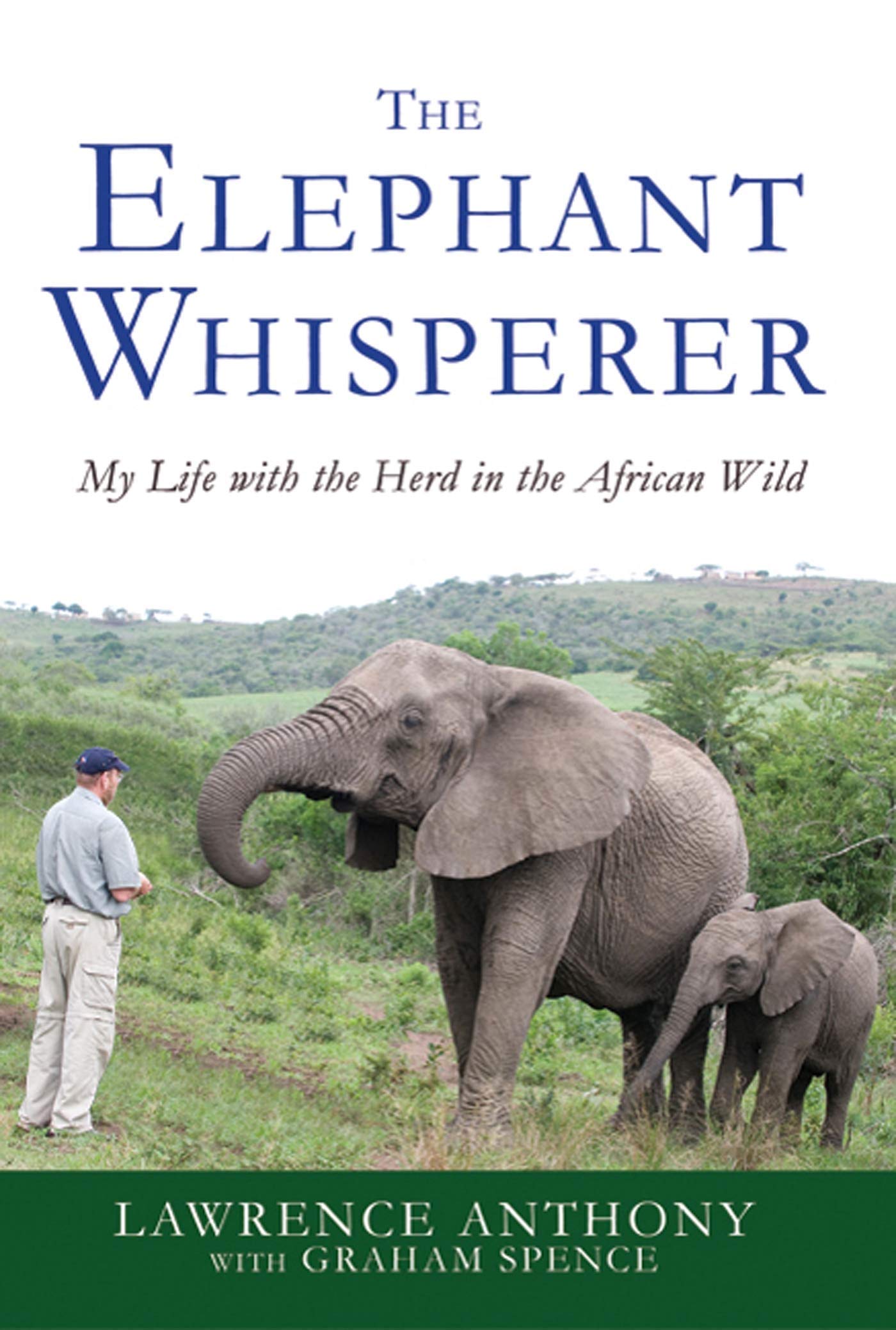 The Elephant Whisperer: My Life with the Herd in the African Wild (Elephant Whisperer, 1),Used
