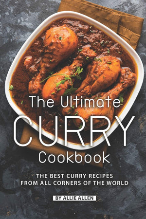 The Ultimate Curry Cookbook: The Best Curry Recipes from All Corners of The World,Used