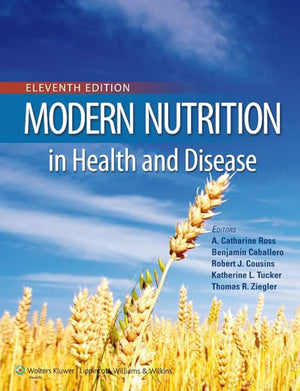 Modern Nutrition In Health And Disease (Modern Nutrition In Health & Disease (Shils))