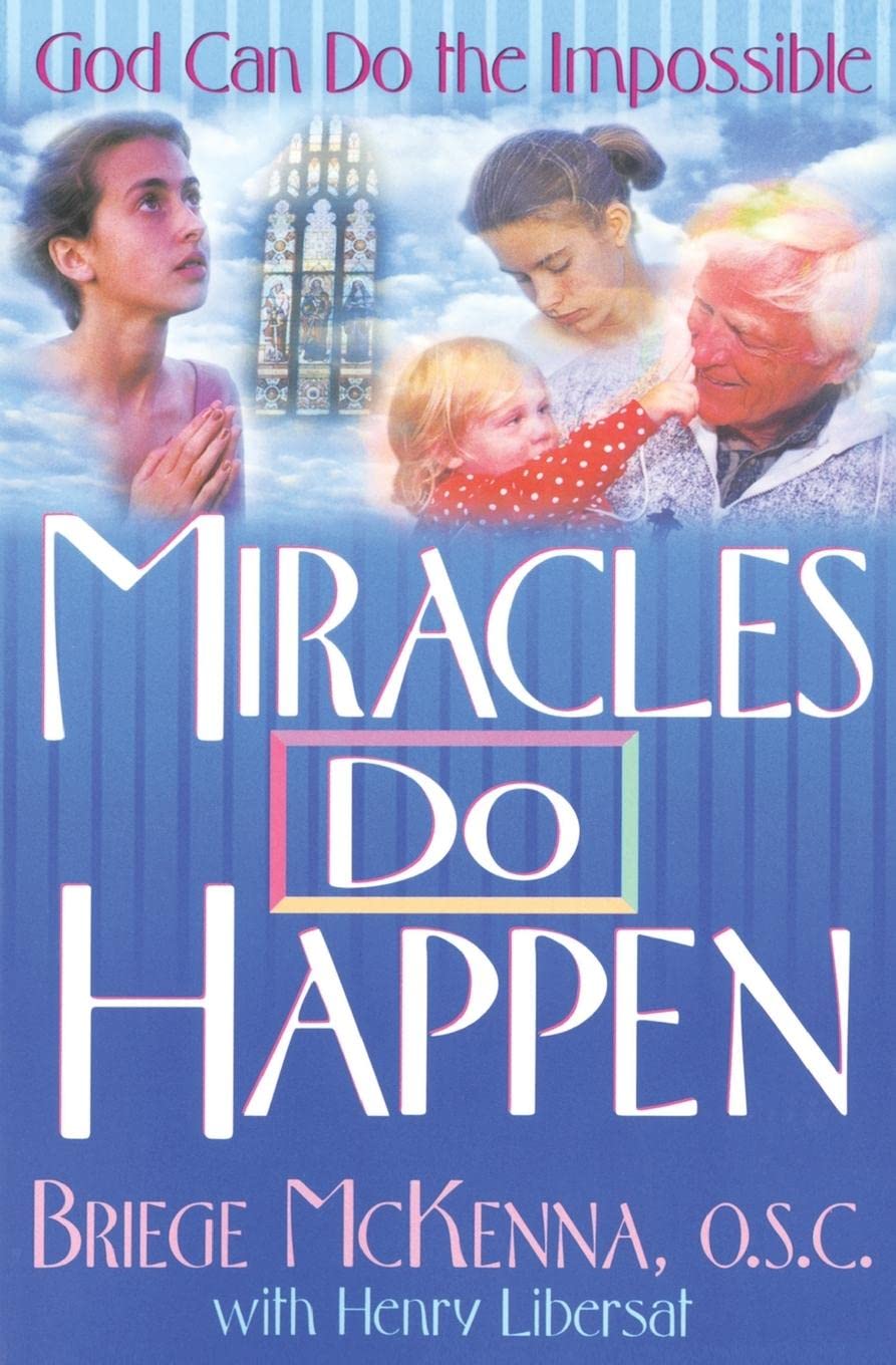 Miracles Do Happen: God Can Do the Impossible,Used