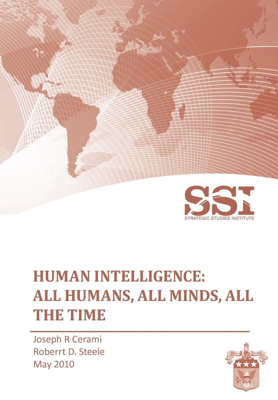 Human Intelligence: All Humans, All Minds, All The Time,Used
