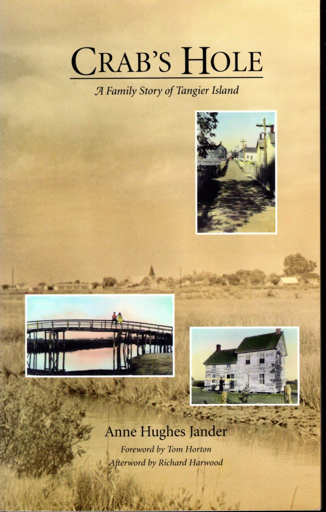 Crabs Hole : A Family Story Of Tangier Island,Used