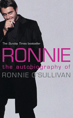 Ronnie: The Autobiography Of Ronnie O'Sullivan