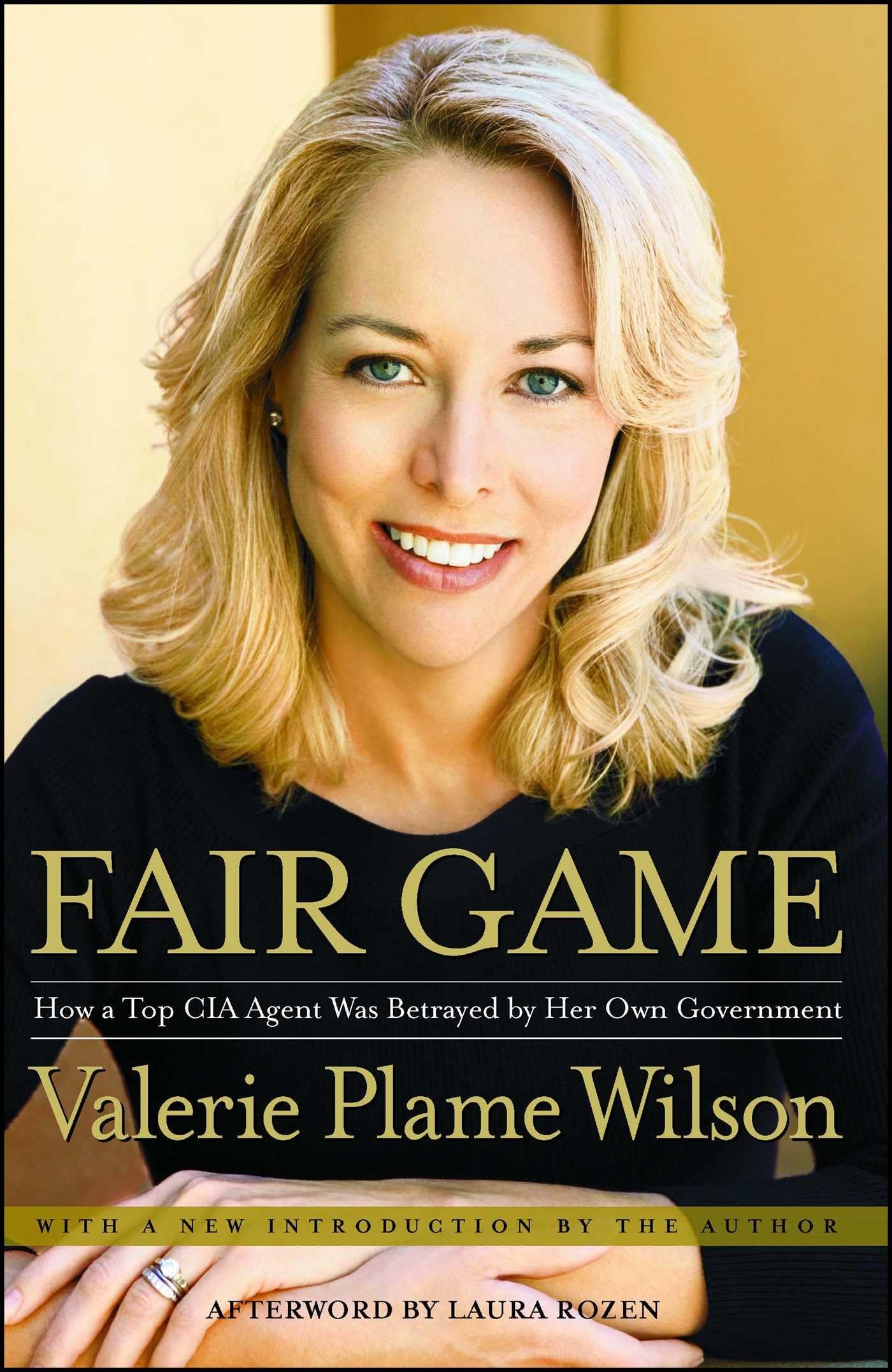 Fair Game: How A Top Cia Agent Was Betrayed By Her Own Government,Used
