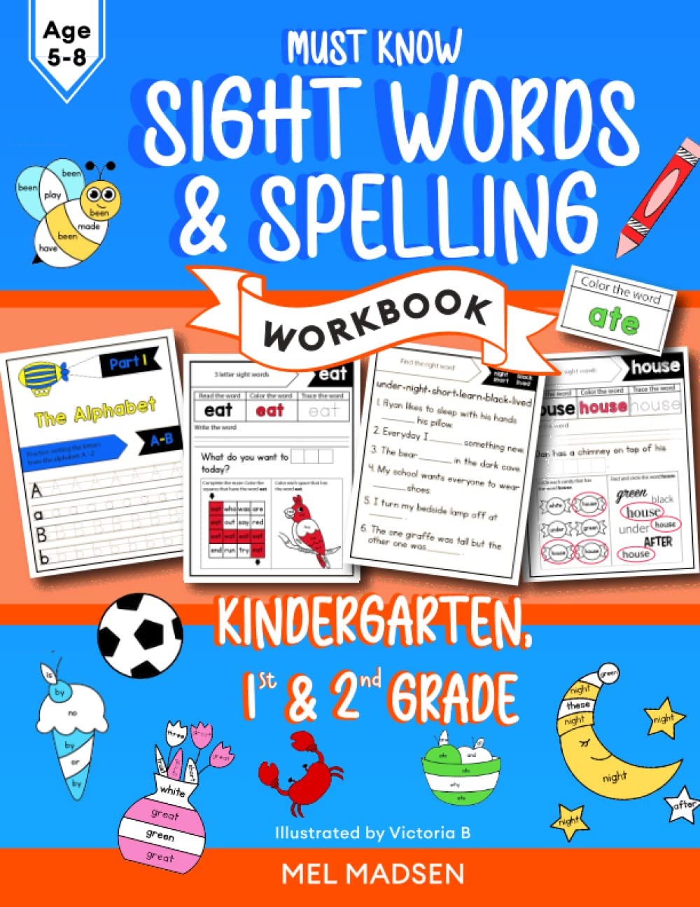 Must Know Sight Words and Spelling Workbook for Kids: Learn to Write and Spell for Kindergarten, 1st and 2nd Grade, Age 5,6,7,8:,Used
